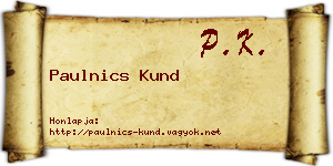Paulnics Kund névjegykártya